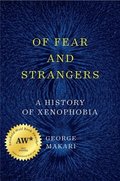 Of Fear and Strangers