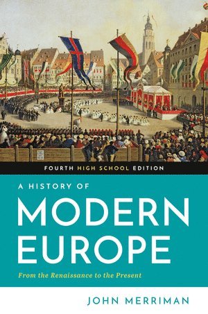 John Merriman - History of Modern Europe, Inbunden. Tillgänglighet: Lägg i varukorg