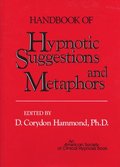 Handbook of Hypnotic Suggestions and Metaphors