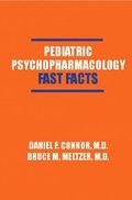 Pediatric Psychopharmacology