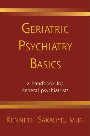 Geriatric Psychiatry Basics