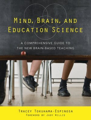 Tracey Tokuhama-Espinosa - Mind, Brain, and Education Science, Häftad. Tillgänglighet: Tillfälligt slut