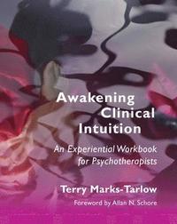 Awakening Clinical Intuition