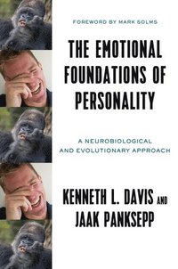 Emotional Foundations of Personality