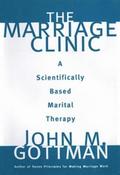 Marriage Clinic: A Scientifically Based Marital Therapy