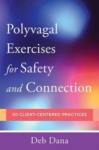 PolyvagalExercises for Safety and Connection