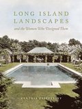 Long Island Landscapes and the Women Who Designed Them