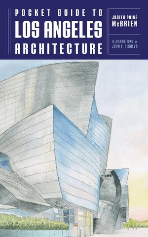 Judith Paine McBrien - Pocket Guide to Los Angeles Architecture, Häftad
