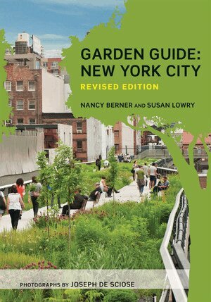 Nancy Berner, Susan Lowry - Garden Guide, Häftad