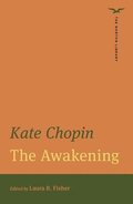 The Awakening (The Norton Library)