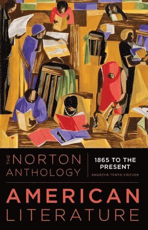 Norton Anthology of American Literature av Michael A Elliott, Lisa Siraganian, Amy Hungerford, GerShun Avilez