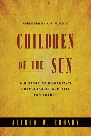 Alfred W. Crosby - Children of the Sun, Häftad