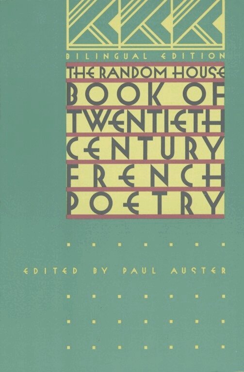 Paul Auster - Random House Book of 20th Century French Poetry, Häftad