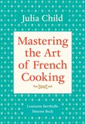 Mastering the Art of French Cooking, Volume 1