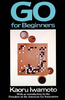 Kaoru Iwamoto - Go for Beginners, Häftad