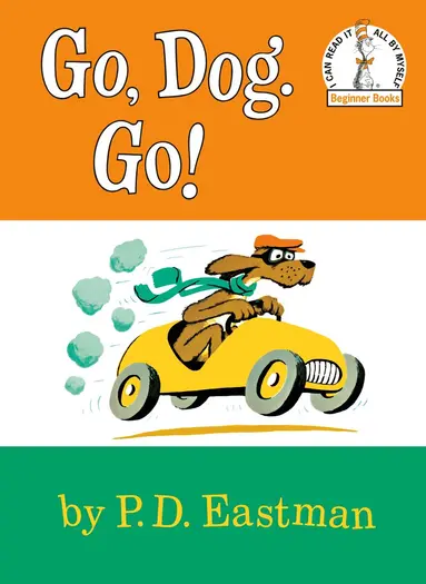 P. D. Eastman - Go, Dog. Go!, Häftad