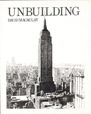 David Macaulay - Unbuilding, Häftad