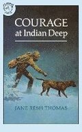 Courage at Indian Deep