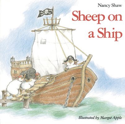 Nancy E. Shaw - Sheep on a Ship, Häftad