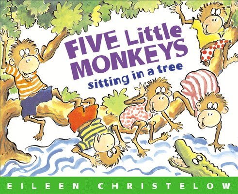Eileen Christelow - Five Little Monkeys Sitting in a Tree, Häftad