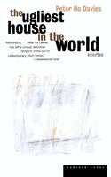 Peter Ho Davies - The Ugliest House in the World: Stories, Häftad