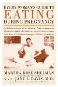 Every Woman's Guide to Eating During Pregnancy