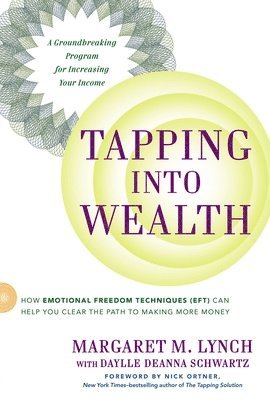 Margaret M. Lynch, Daylle Deanna Schwartz - Tapping into Wealth, Häftad