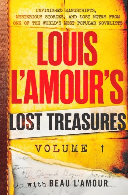 Beau L'Amour, Louis L'Amour - Louis L'Amour's Lost Treasures: Volume 1, E-bok