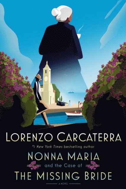 Lorenzo Carcaterra - Nonna Maria and the Case of the Missing Bride, E-bok. Tillgänglighet: Lägg i varukorg