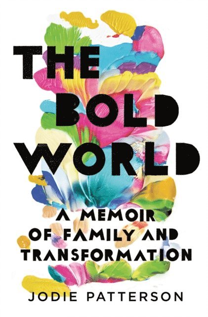 Jodie Patterson - Bold World, E-bok