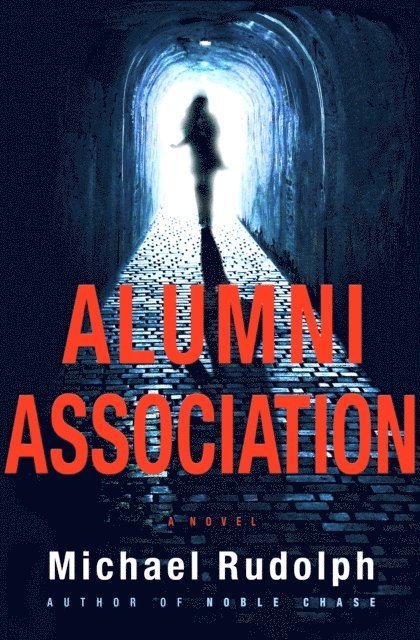 Michael Rudolph - Alumni Association, E-bok