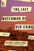 Last Watchman of Old Cairo