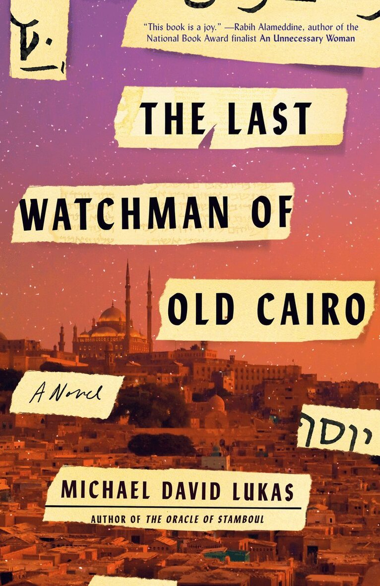 Michael David Lukas - Last Watchman of Old Cairo, Häftad
