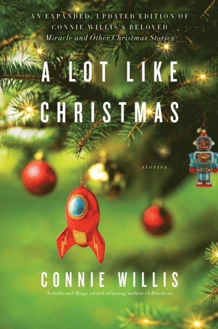 Connie Willis - Lot Like Christmas, E-bok