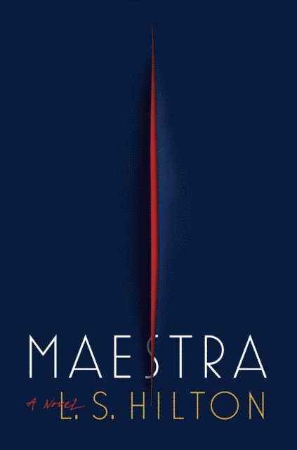 L.S. Hilton - Maestra, E-bok