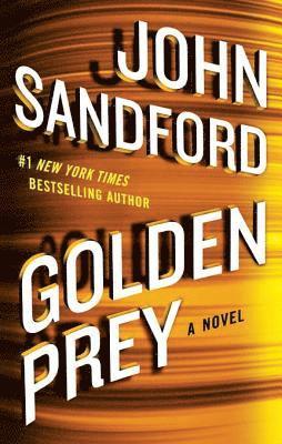 John Sandford - Golden Prey, E-bok