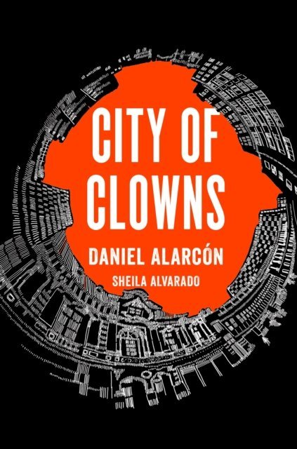 Daniel Alarc n - City of Clowns, E-bok