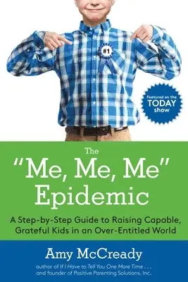 Amy McCready - Me, Me, Me Epidemic, Häftad. Tillgänglighet: Lägg i varukorg