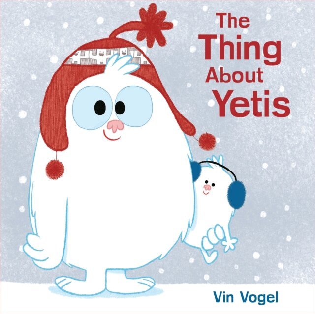 Vin Vogel - Thing About Yetis, E-bok