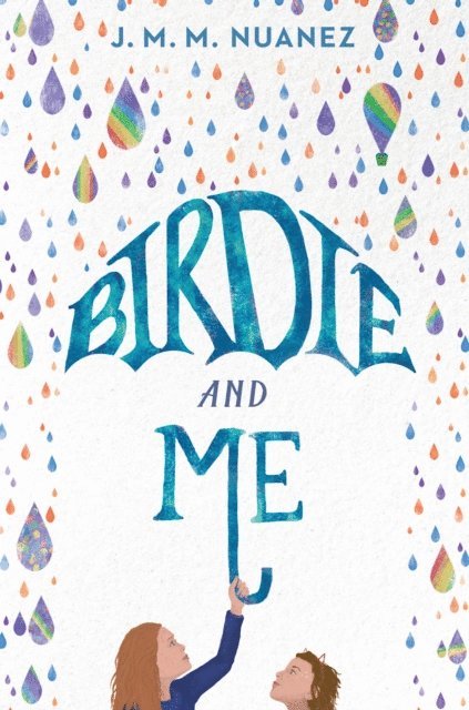 J. M. M. Nuanez - Birdie and Me, E-bok. Tillgänglighet: Lägg i varukorg