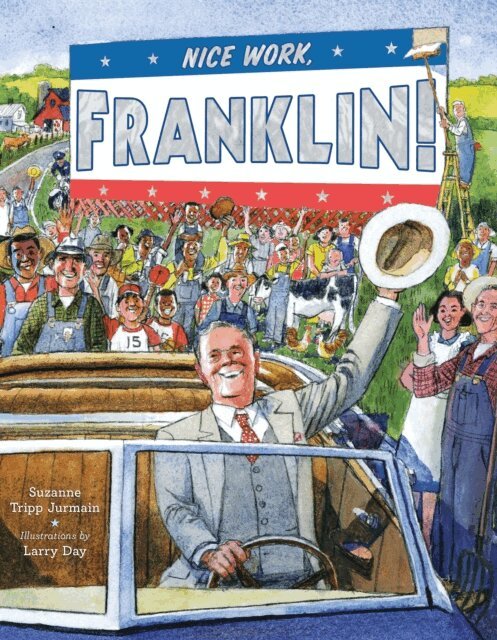 Suzanne Tripp Jurmain - Nice Work, Franklin!, E-bok