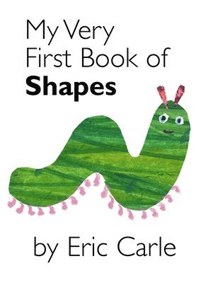 Eric Carle - My Very First Book of Shapes, Kartonnage