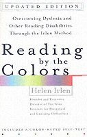 Helen Irlen - Reading by the Colors, Häftad