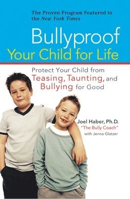 Joel Haber - Bullyproof Your Child, Häftad