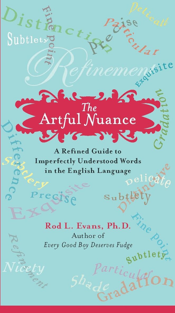 Rod L. Evans - Artful Nuance, Häftad. Tillgänglighet: Lägg i varukorg