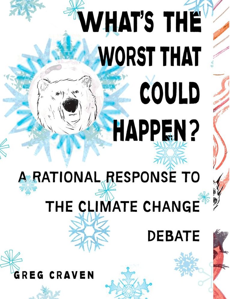 Greg Craven - What's The Worst That Could Happen?, Häftad