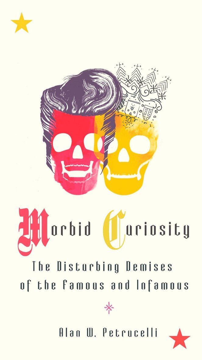 Alan W. Petrucelli - Morbid Curiosity, Häftad