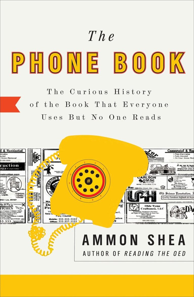 Ammon Shea - Phone Book, Häftad. Tillgänglighet: Lägg i varukorg