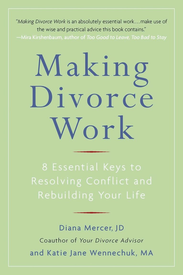 Diana Mercer, Katie Jane Wennechuk - Making Divorce Work, Häftad