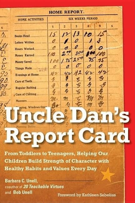 Barbara C. Unell, Bob Unell - Uncle Dan's Report Card, Häftad